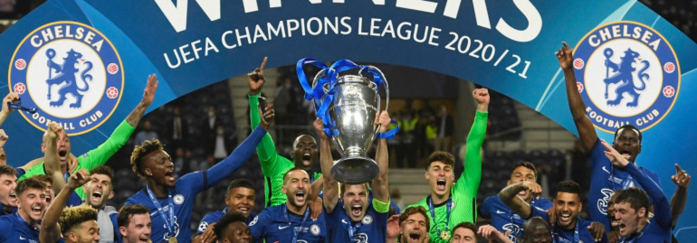Another Chance To Look At Chelsea’s Triumph In The UEFA Champions League 2021…!